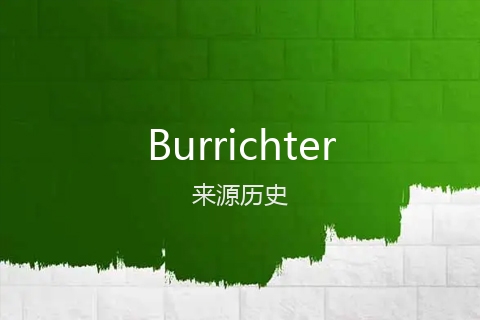 英文名Burrichter的来源历史